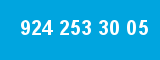 924 253 30 05